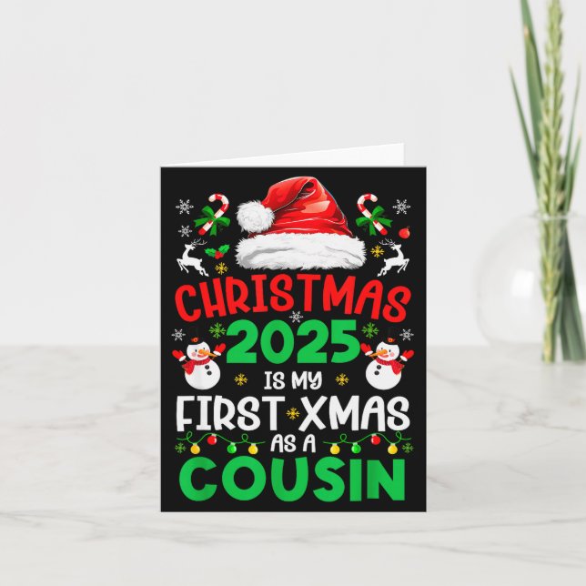 Tarjeta Funny Christmas 2025 Is My First Xmas As A Cousin  (Anverso)