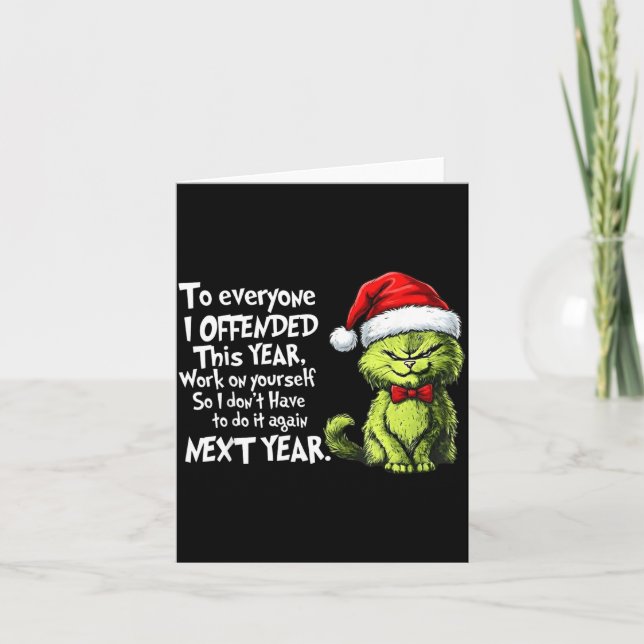 Tarjeta Funny Christmas Cat To Everyone I Offended This Ye (Anverso)