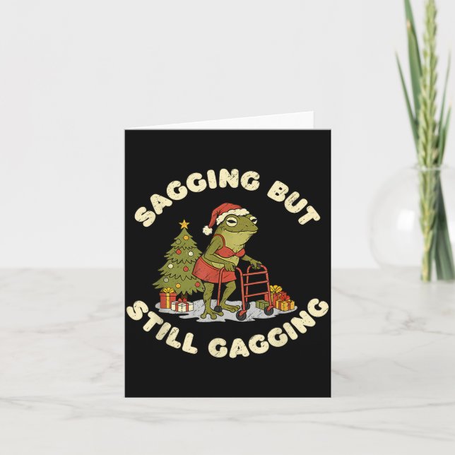 Tarjeta Funny Christmas Frog Sagging But Still Gagging Fro (Anverso)