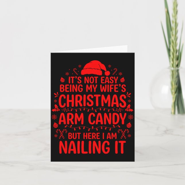 Tarjeta Funny Christmas Its Not Easy Being My Wife's Arm C (Anverso)