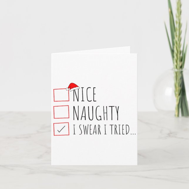Tarjeta Funny Christmas Nice Naughty List I Swear I Tried  (Anverso)