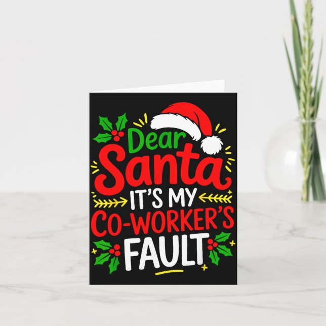 Tarjeta Funny Christmas Office Dear Santa It's My Coworker (Anverso)