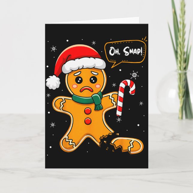Tarjeta Funny Christmas Oh Snap Gingerbread Man Cookie X M (Anverso)
