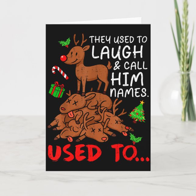 Tarjeta Funny Christmas Reindeer They Used To Laugh &amp;  (Anverso)