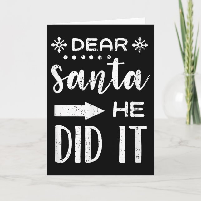Tarjeta Funny Christmas Santa Meme Dear Santa He Did It  (Anverso)