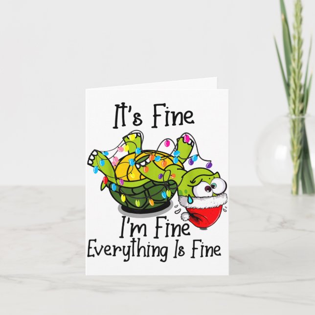 Tarjeta Funny Christmas Turtle It's Fine I'm Fine Everythi (Anverso)