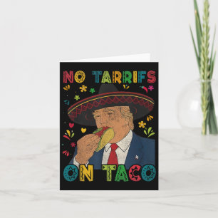 Tarjeta Funny Cinco De Mayo Trump Mexicano No Tarrifs En T