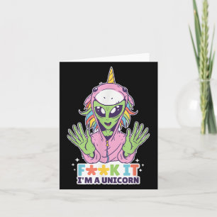 Tarjeta Funny Cita A Alien Unicorn De Palabra Im A Unicorn