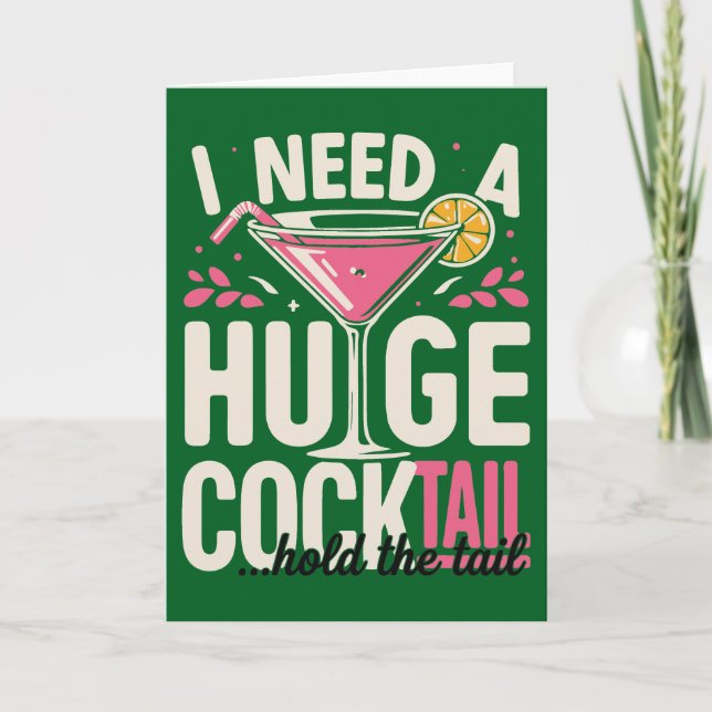Tarjeta Funny Cocktail card– I Need A Huge Cocktail (Anverso)