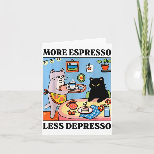 Tarjeta Funny Coffee Lover With Cute Cat More Espresso Les (Anverso)