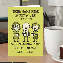 Tarjeta Funny Coffee-Themed Colleague Leaving Card