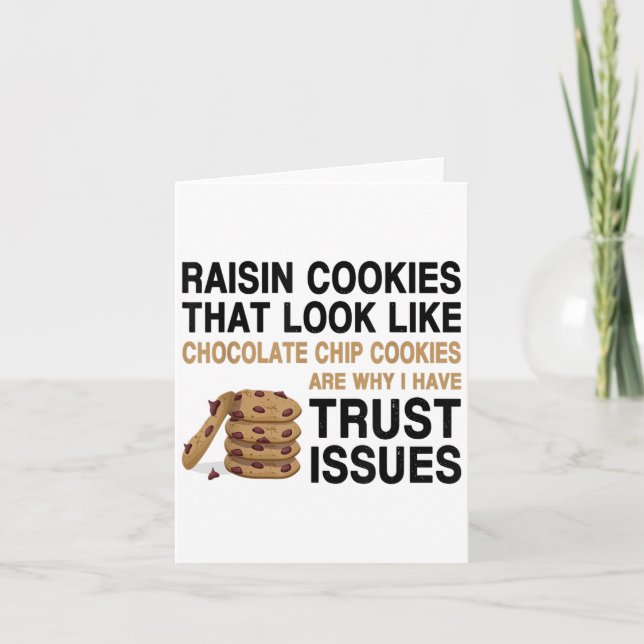 Tarjeta Funny Cookies Lover Quote Gift, Trust Raisin Cooki (Anverso)