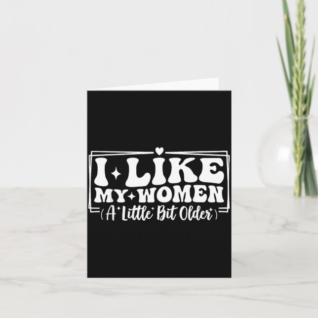 Tarjeta Funny Couples Quotes I Like My Women A Little Bit  (Anverso)