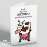 Tarjeta Funny Cow Birthday<br><div class="desc">"Que tu cumpleaños sea desordenado y brillante" Tarjeta de cumpleaños personalizable para vaca divertida</div>