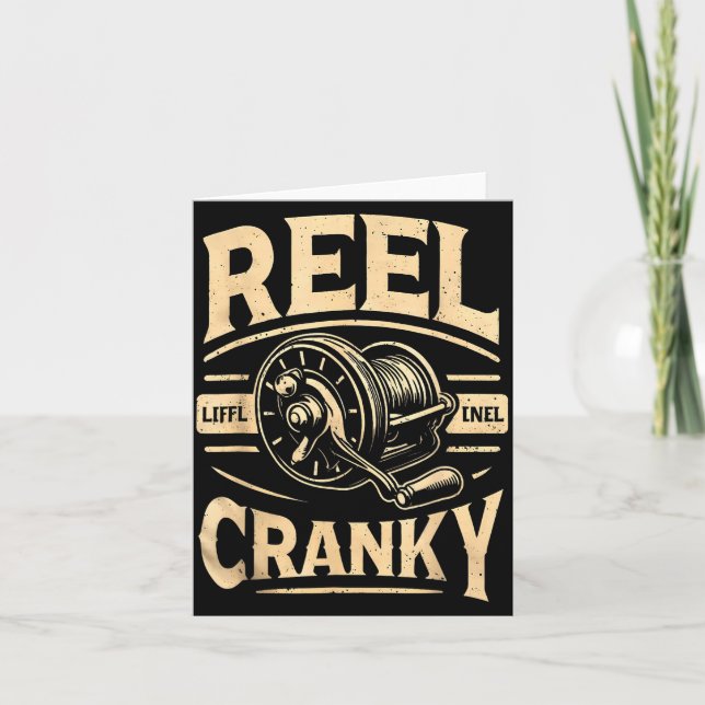Tarjeta Funny Cranky Fishing Reel Pun Shirt Humor Fisherme (Anverso)