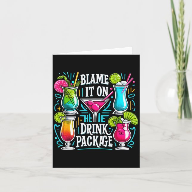 Tarjeta Funny Cruise Blame It On The Drink Package Family  (Anverso)