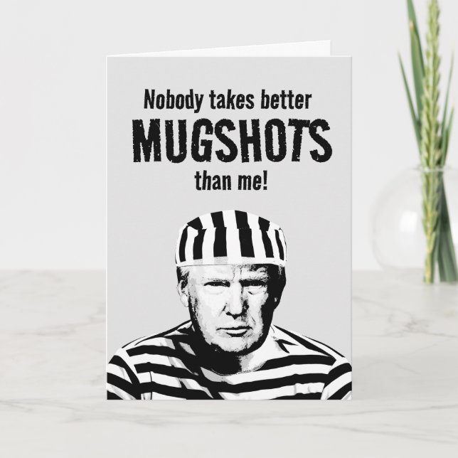 Tarjeta Funny Cumpleaños de Donald Trump Mugshot (Anverso)