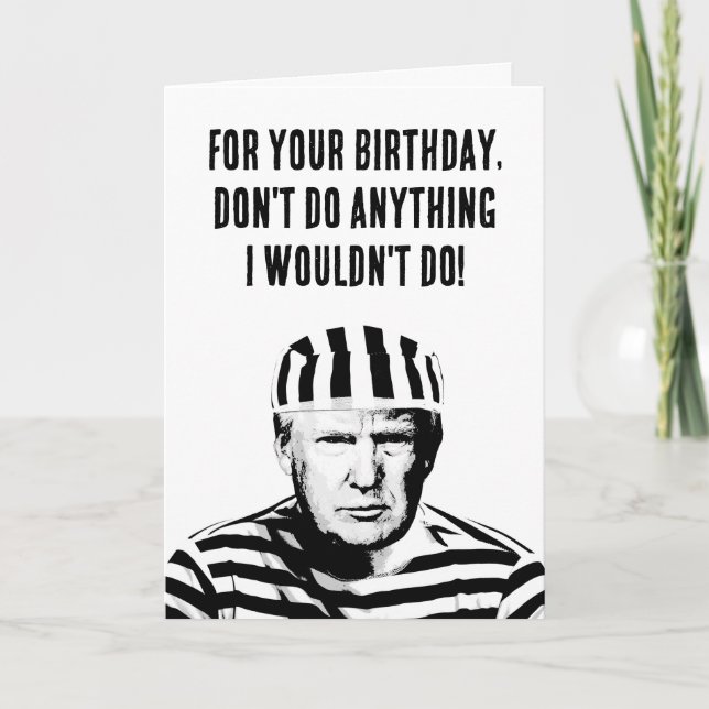 Tarjeta Funny Cumpleaños de la Prisión Donald Trump (Anverso)
