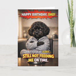 Tarjeta Funny Dad Birthday Card Dog Not Feeding Me