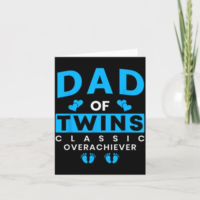 Tarjeta Funny Dad Of Twins Clic Overachiever Twins  (Anverso)