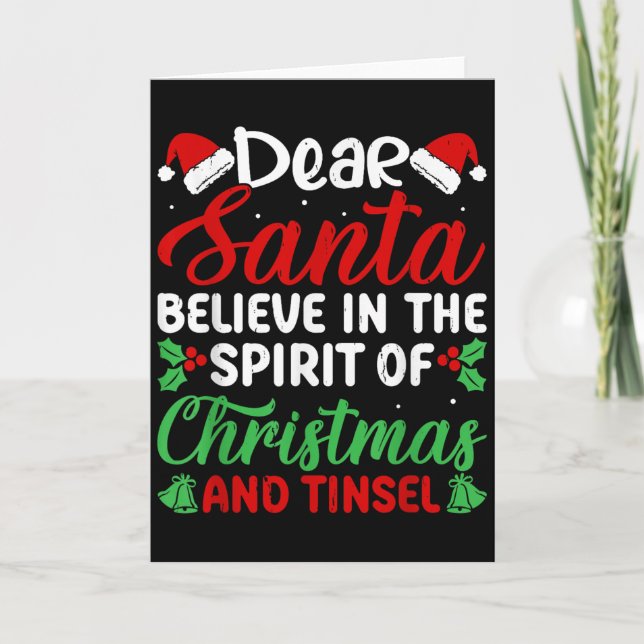 Tarjeta Funny Dear Santa Believe In Srit Of Xmas And Tinse (Anverso)