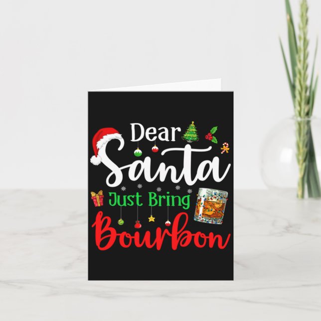 Tarjeta Funny Dear Santa Just Bring Bourbon Christmas Paja (Anverso)