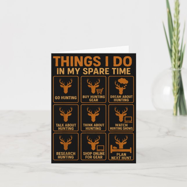 Tarjeta Funny Deer Hunter Things I Do Hunting In My Spare  (Anverso)