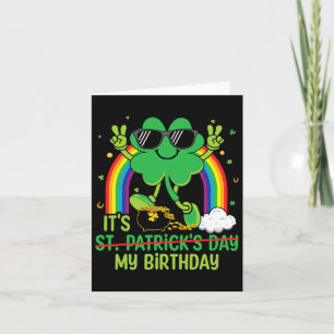 Tarjeta Funny Día de San Patricio es mi cumpleaños Shamroc