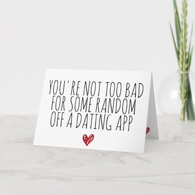 Tarjeta Funny Día de San Valentín Random Guy Dating App Ca (Anverso)