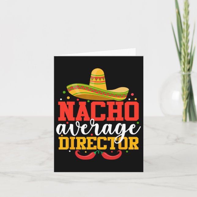 Tarjeta Funny Director Promedio Nacho Cinco De Mayo Mexica (Anverso)