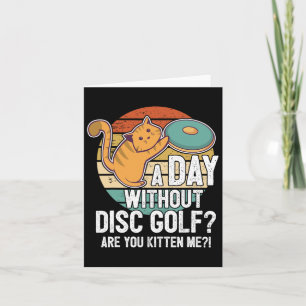 Tarjeta Funny Disk Golf Player Dice Que Yo Gato Con Disco