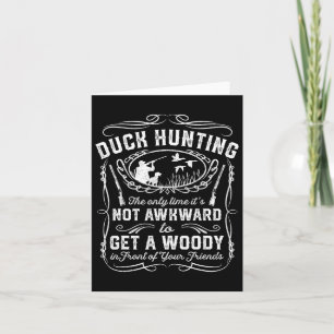 Tarjeta Funny Duck Hunting Vintage Woodie Hunter Friends G