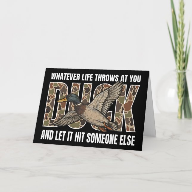 Tarjeta Funny Duck Hunting Whatever Life Throws  (Anverso)