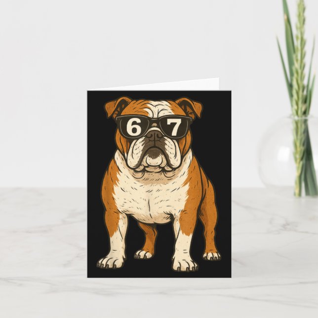 Tarjeta Funny English Bulldog Dog Sungles 67 Six Seven Mem (Anverso)