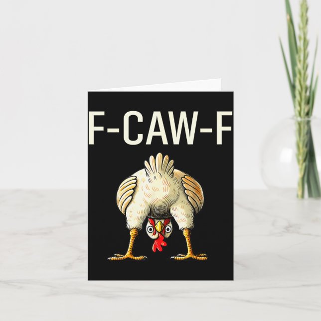 Tarjeta Funny F Caw F Chicken Fcwf Butt F-caw-f  (Anverso)