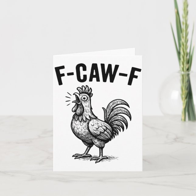 Tarjeta Funny F-caw-f Chicken Graphic Sarcastic Bird  (Anverso)