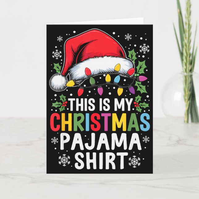 Tarjeta Funny Family Christmas Pajamas This Is My Christma (Anverso)