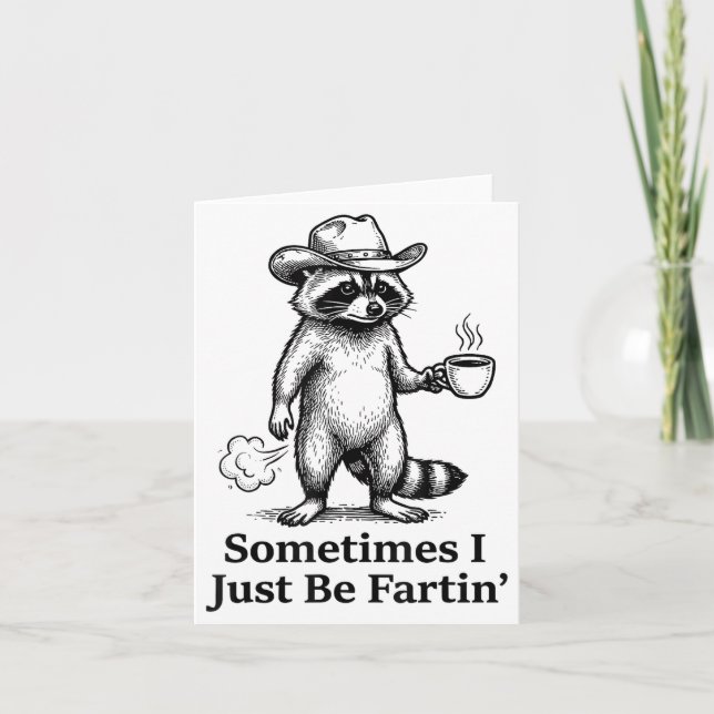 Tarjeta Funny Farting Raccoon Fart Joke Sometimes I Just B (Anverso)