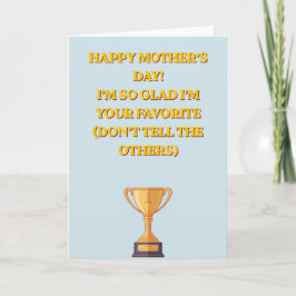 Tarjeta Funny Favorite Child Mother's Day Trophy Photo