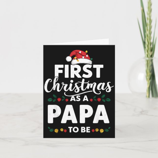 Tarjeta Funny First Christmas As A Papa To Be New Papa Chr (Anverso)