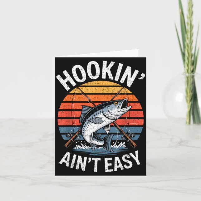 Tarjeta Funny Fishing Vintage Hookin' Ain't Easy Fisherman (Anverso)