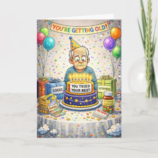 Tarjeta Funny Getting Old Birthday Card