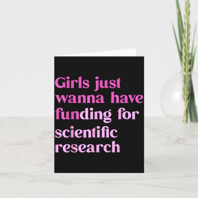 Tarjeta Funny Girls Just W Have Funding For Scientific Wom (Anverso)
