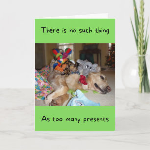 Tarjeta Funny Golden Retriever Too Many Presenta Cumpleaño
