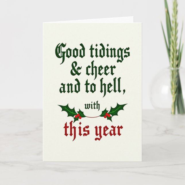 Tarjeta Funny Good Riddance Card Good Tidings And To Hell (Anverso)