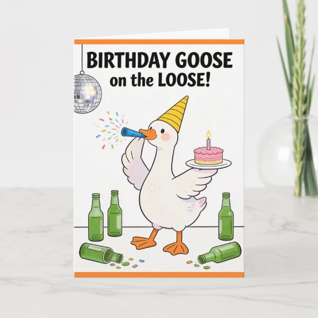 Tarjeta Funny Goose Card Silly Goose on the Loose Birthday (Anverso)