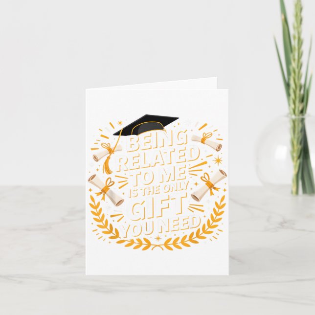 Tarjeta Funny Graduation Quote Being Related To Me 2025  (Anverso)