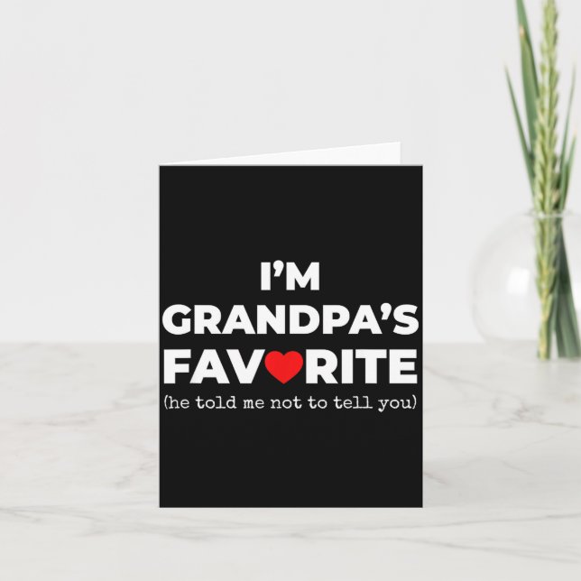 Tarjeta Funny Grandpa's Favorite Shirt I'm Grandpa's Favor (Anverso)