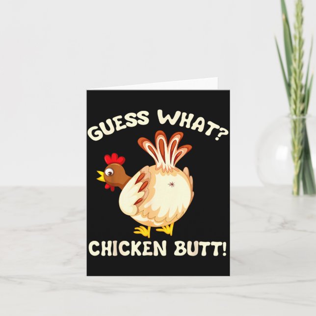 Tarjeta Funny Guess What_ Chicken Butt! Graphic Design  (Anverso)