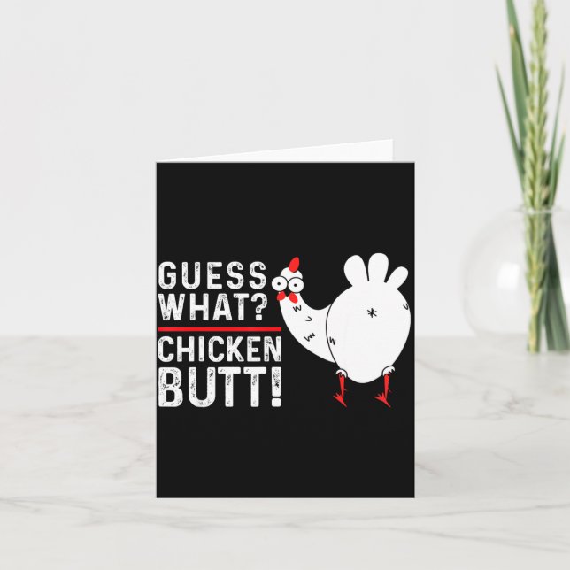 Tarjeta Funny Guess What_ Chicken Butt! Graphic Design  (Anverso)